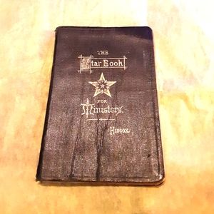 VINTAGE The Star Book For Ministers Made in USA 1906